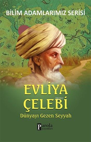 Evliya Çelebi - Ali Kuzu | Yeni ve İkinci El Ucuz Kitabın Adresi