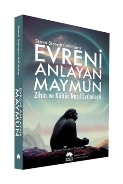 Evreni Anlayan Maymun - Steve Stewart-Williams | Yeni ve İkinci El Ucu