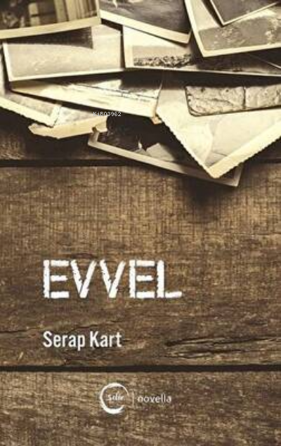 Evvel - Serap Kart | Yeni ve İkinci El Ucuz Kitabın Adresi