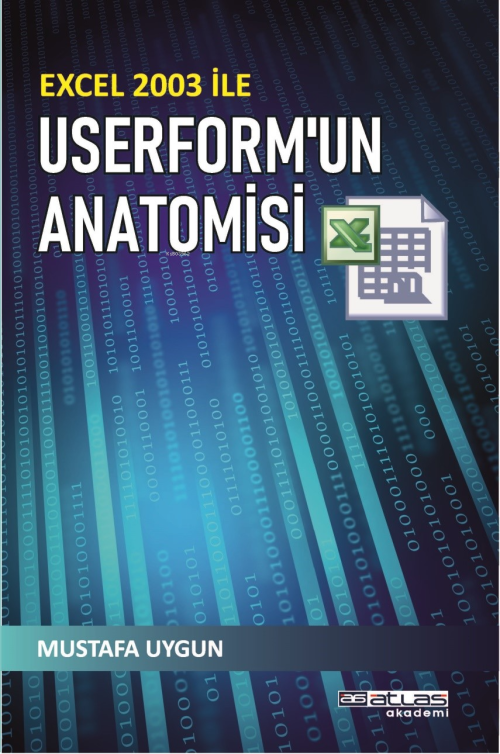 Excel 2003 ile Userform’un Anatomisi - Mustafa Uygun | Yeni ve İkinci 