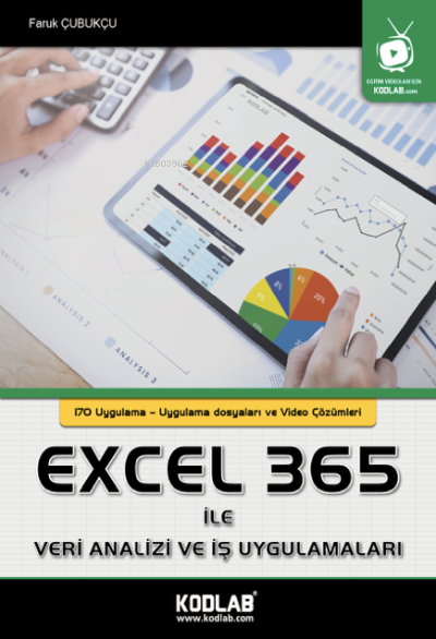 Excel 365 ile Veri Analizi ve İş Uygulamaları - Faruk Çubukçu | Yeni v