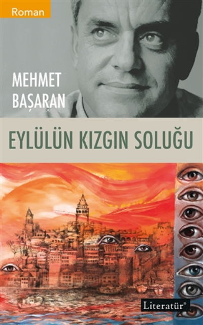 Eylülün Kızgın Soluğu - Mehmet Başaran | Yeni ve İkinci El Ucuz Kitabı