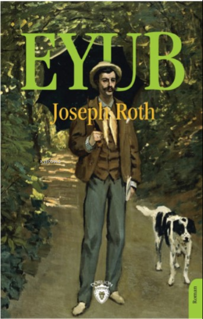 Eyub - Joseph Roth | Yeni ve İkinci El Ucuz Kitabın Adresi