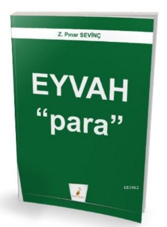 Eyvah Para - Z. Pınar Sevinç | Yeni ve İkinci El Ucuz Kitabın Adresi