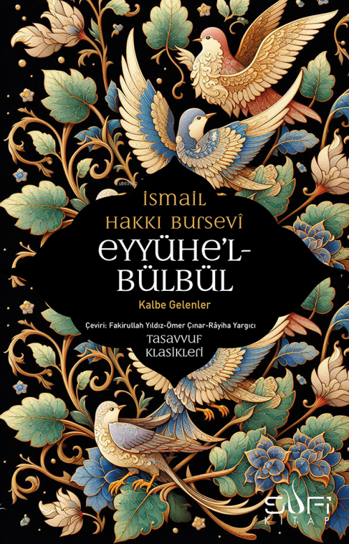 Eyyühe'l Bülbül - İsmail Hakkı Bursevi | Yeni ve İkinci El Ucuz Kitabı