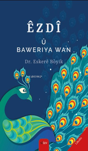 Ezdi ü Baweriya Wan - Eskere Boyik | Yeni ve İkinci El Ucuz Kitabın Ad