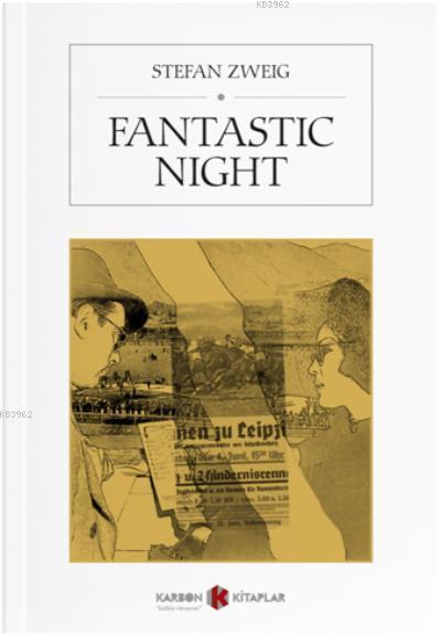 Fantastic Night - Stefan Zweig | Yeni ve İkinci El Ucuz Kitabın Adresi