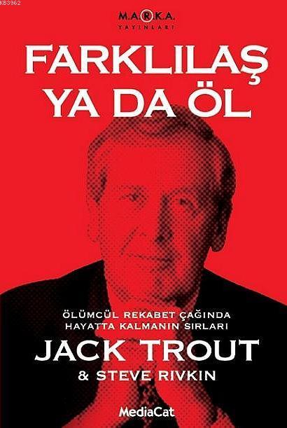 Farklılaş ya da Öl - Jack Trout | Yeni ve İkinci El Ucuz Kitabın Adres