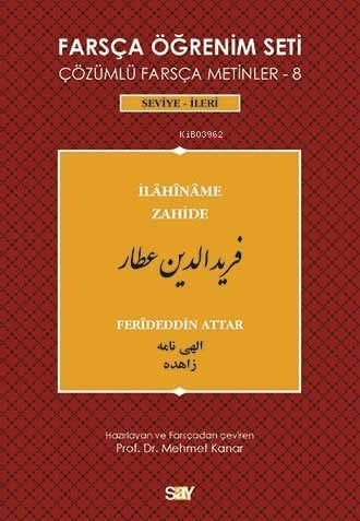 Farsça Öğrenim Seti 8 Çözümlü Farsça Metinler - 8 - Ferideddin Attar |