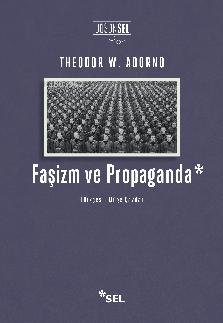 Faşizm ve Propaganda - Theodor W. Adorno | Yeni ve İkinci El Ucuz Kita