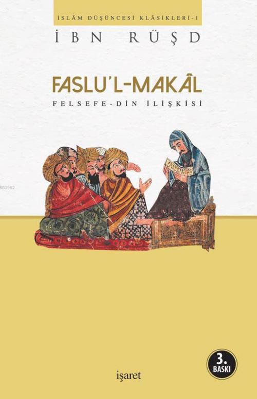 Faslu'l-Makâl - İbn Rüşd | Yeni ve İkinci El Ucuz Kitabın Adresi