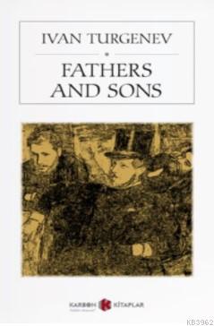 Fathers And Sons - İvan Turgenev | Yeni ve İkinci El Ucuz Kitabın Adre