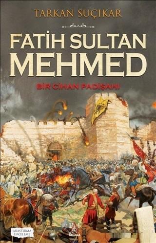 Fatih Sultan Mehmed - Bir Cihan Padişahı - Tarkan Suçıkar | Yeni ve İk