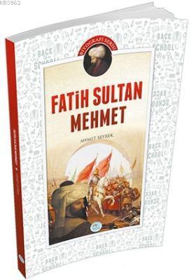Fatih Sultan Mehmet - Ahmet Seyrek | Yeni ve İkinci El Ucuz Kitabın Ad