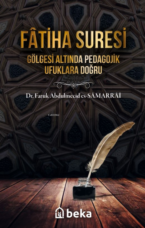 Fatiha Suresi Tefsiri - Faruk Abdulmecid es-Samarrai | Yeni ve İkinci 