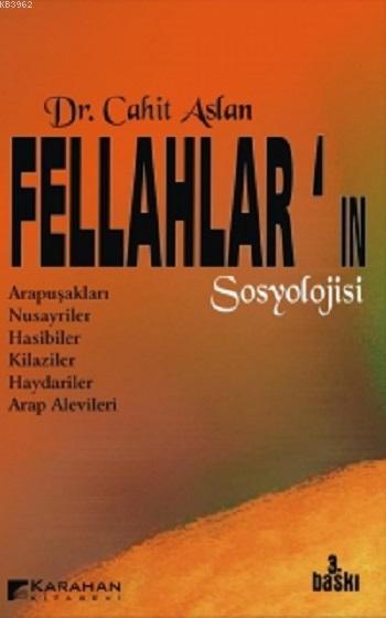 Fellahlar'ın Sosyolojisi - Cahit Aslan | Yeni ve İkinci El Ucuz Kitabı
