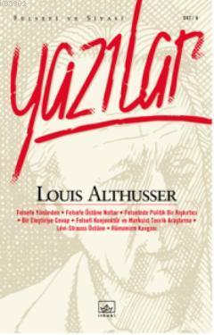 Felsefi ve Siyasi Yazılar - Louis Althusser | Yeni ve İkinci El Ucuz K