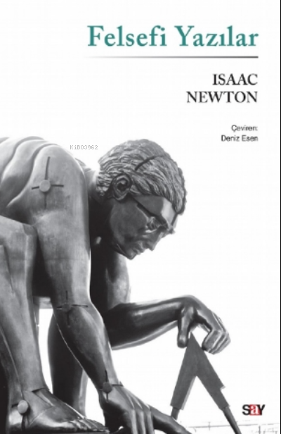 Felsefi Yazılar - Isaac Newton | Yeni ve İkinci El Ucuz Kitabın Adresi