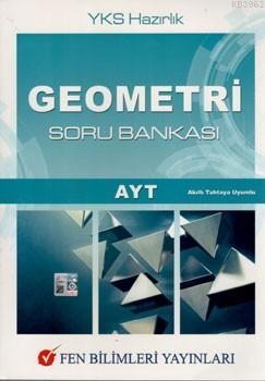Fen Bilimleri Yayınları AYT Geometri Soru Bankası Fen Bilimleri - Kole