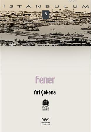 Fener - Ari Çokona | Yeni ve İkinci El Ucuz Kitabın Adresi