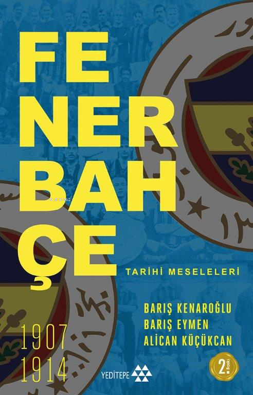 Fenerbahçe Tarihi Meseleleri - Barış Kenaroğlu | Yeni ve İkinci El Ucu
