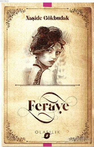 Feraye - Naşide Gökbudak- | Yeni ve İkinci El Ucuz Kitabın Adresi