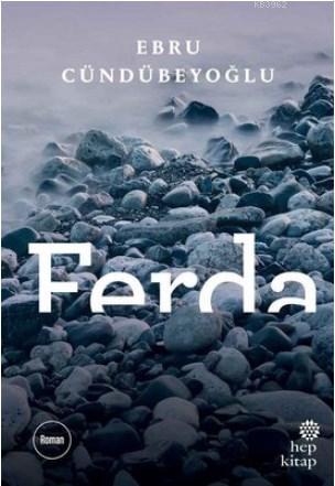 Ferda - Ebru Cündübeyoğlu | Yeni ve İkinci El Ucuz Kitabın Adresi