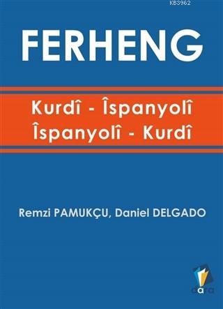 Ferheng Kurdi İspanyoli - İspanyoli Kurdi - Remzi Pamukçu | Yeni ve İk
