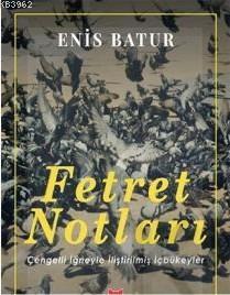 Fetret Notları - Enis Batur | Yeni ve İkinci El Ucuz Kitabın Adresi