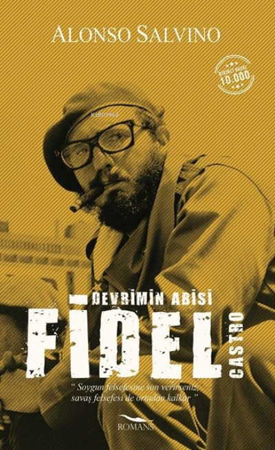Fidel Castro - Devrimin Abisi - Alonso Salvino | Yeni ve İkinci El Ucu