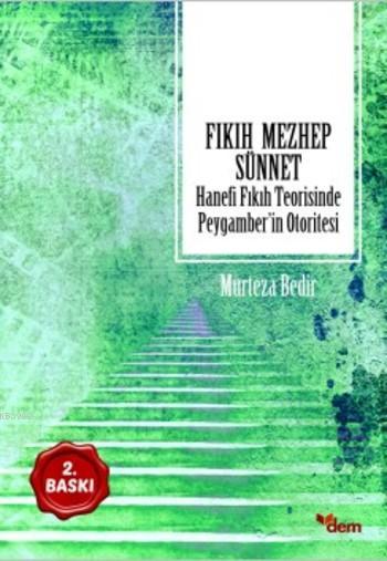 Fıkıh Mezhep Sünnet - Murteza Bedir | Yeni ve İkinci El Ucuz Kitabın A