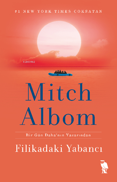 Filikadaki Yabancı - Mitch Albom | Yeni ve İkinci El Ucuz Kitabın Adre