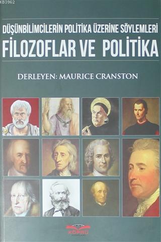 Filozoflar ve Politika - Maurice Cranston | Yeni ve İkinci El Ucuz Kit