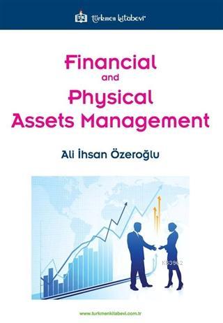 Financial and Physical Assets Management - Ali İhsan Özeroğlu | Yeni v