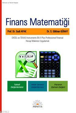 Finans Matematiği - Sudi Apak | Yeni ve İkinci El Ucuz Kitabın Adresi