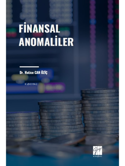 Finansal Anomaliler - Hatice Can Öziç | Yeni ve İkinci El Ucuz Kitabın