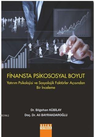 Finansta Psikososyal Boyut - Ali Bayrakdaroğlu | Yeni ve İkinci El Ucu
