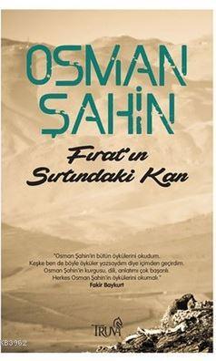 Fırat'ın Sırtındaki Kan - Osman Şahin- | Yeni ve İkinci El Ucuz Kitabı