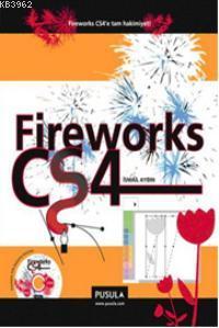 Fireworks CS4 - İsmail Aydın | Yeni ve İkinci El Ucuz Kitabın Adresi
