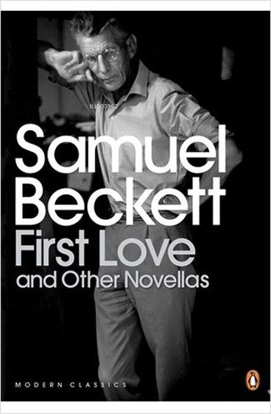 First Love - Samuel Beckett | Yeni ve İkinci El Ucuz Kitabın Adresi