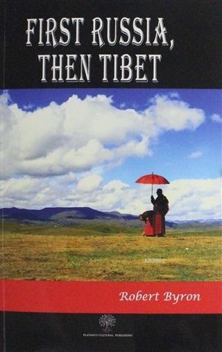 First Russia Then Tibet - Robert Byron | Yeni ve İkinci El Ucuz Kitabı