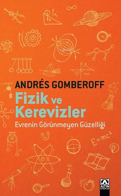 Fizik Ve Kerevizler - Andrés Gomberoff | Yeni ve İkinci El Ucuz Kitabı
