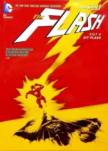 Flash Cilt 4 - Zıt Flash - Francis Manapul | Yeni ve İkinci El Ucuz Ki