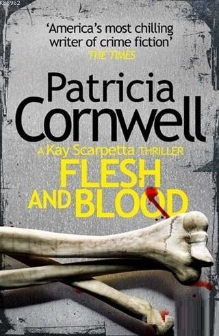 Flesh and Blood - Patricia Cornwell | Yeni ve İkinci El Ucuz Kitabın A