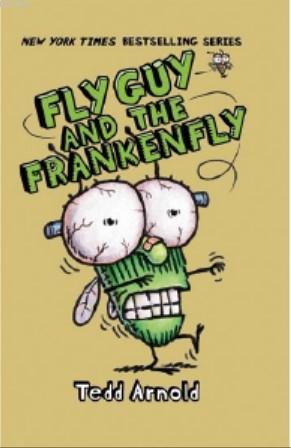 Fly Guy and the Frankenfly (Ciltli) - Tedd Arnold | Yeni ve İkinci El 