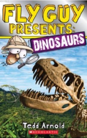 Fly Guy Presents: Dinosaurs - Tedd Arnold | Yeni ve İkinci El Ucuz Kit