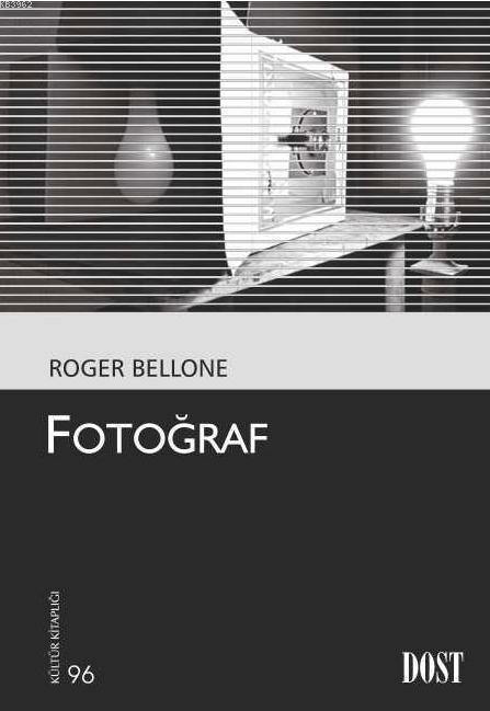 Fotoğraf - Roger Bellone | Yeni ve İkinci El Ucuz Kitabın Adresi