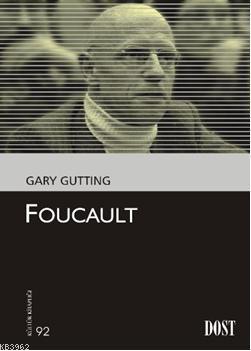 Foucault - Gary Gutting | Yeni ve İkinci El Ucuz Kitabın Adresi
