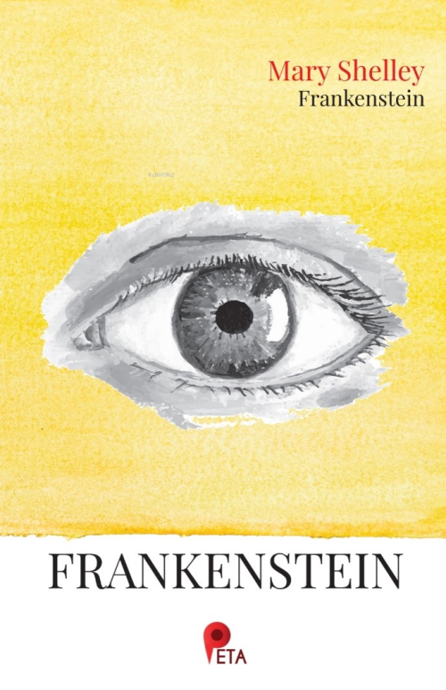 Frankenstein - Mary Shelly | Yeni ve İkinci El Ucuz Kitabın Adresi