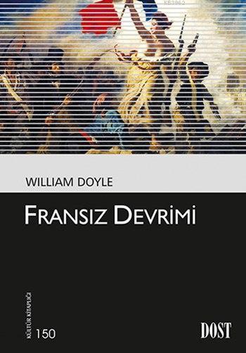 Fransız Devrimi - William Doyle- | Yeni ve İkinci El Ucuz Kitabın Adre